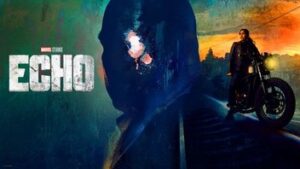 Echo (2024) Hindi Dubbed Season 1