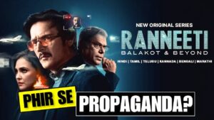 Ranneeti Balakot & Beyond (2024) Hindi Season 1