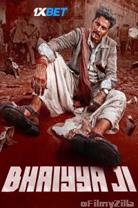 Bhaiyya Ji (2024) Full Movie