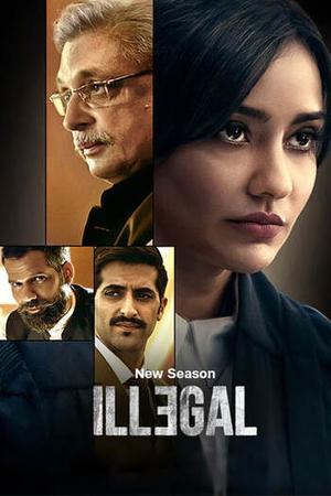 Illegal (2024) Hindi Season 3