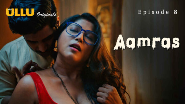 Aamras Episode 8