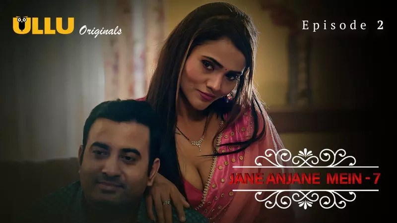 Jane Anjane Mein 7 Episode 2