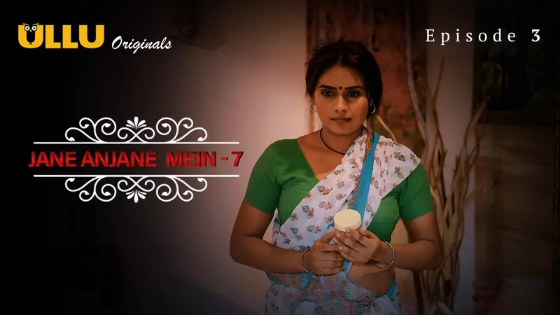 Jane Anjane Mein 7 Episode 3