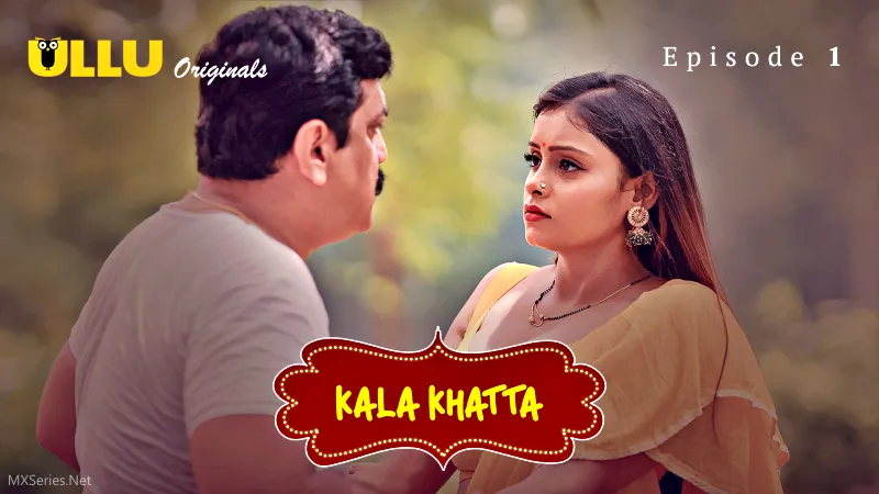 Kala Khatta Episode 1