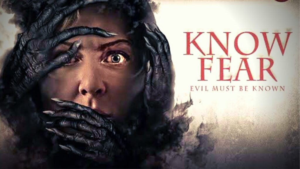 Know Fear Full Movie