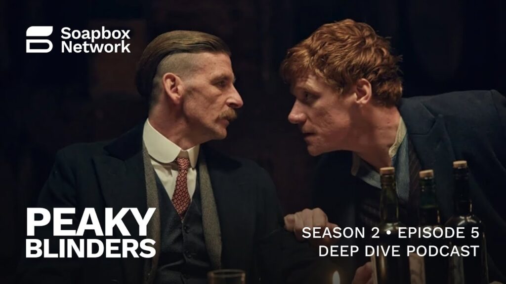 Peaky Blinders Season 2 Episode 5