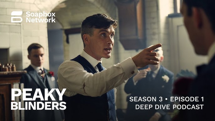 Peaky Blinders Season 3 Episode 1