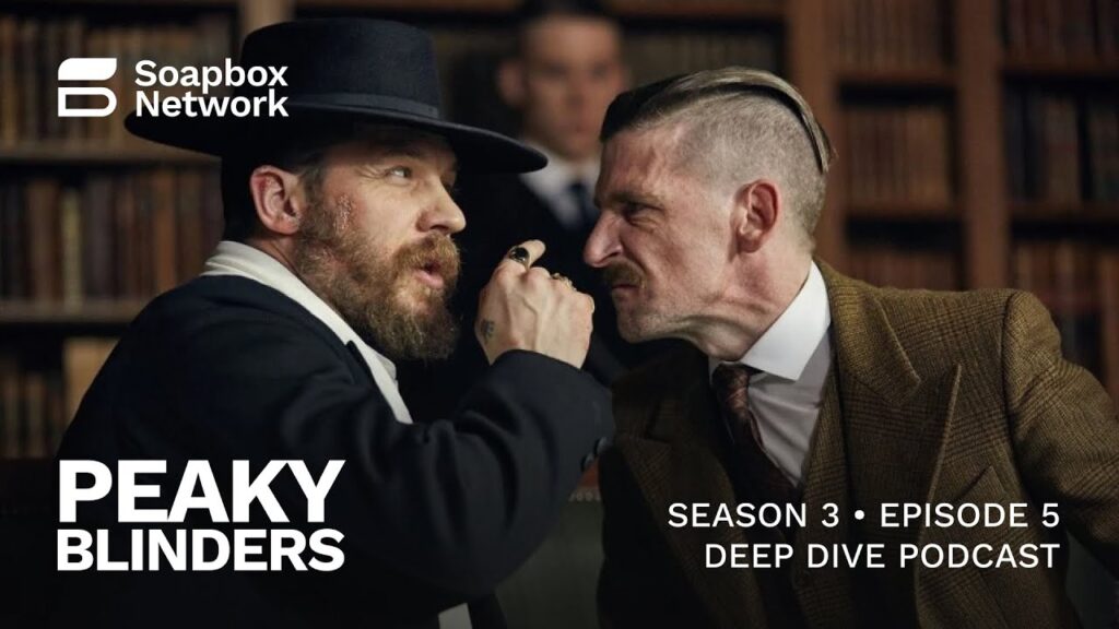 Peaky Blinders Season 3 Episode 5