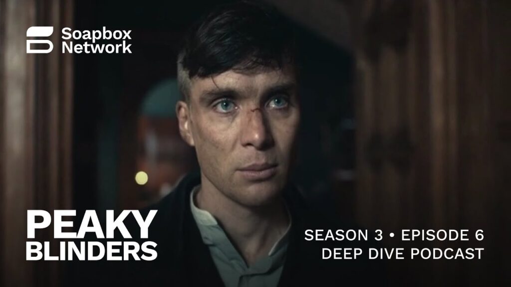 Peaky Blinders Season 3 Episode 6