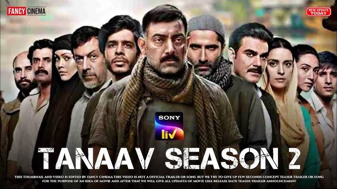 Tanaav S02 – TV Series Season 2 Full Movie