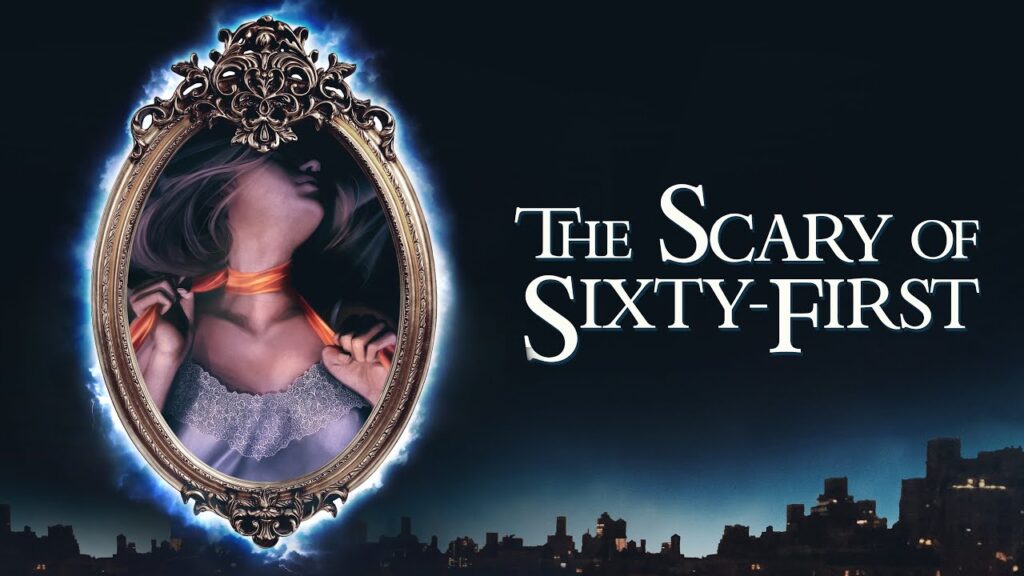 The Scary of Sixty-First Full Movie