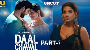 Daal Chawal (Part 1)